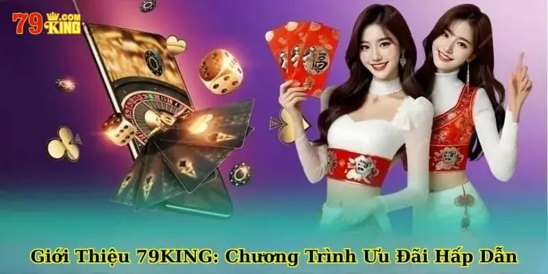 Giới thiệu về 79king