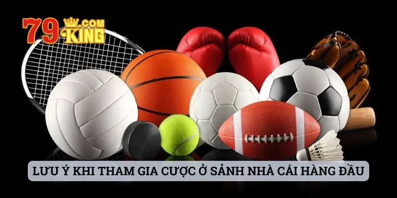 Lưu ý khi tham gia cược thể thao ở sảnh nhà cái hàng đầu