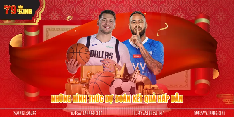 Những hình thức dự đoán kết quả hấp dẫn